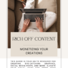 Rich off Content – Monetizing your Creations