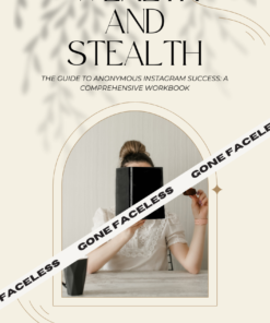 Stealth and Wealth – Gone Faceless